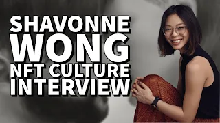 Shavonne Wong NFT Artist Interview