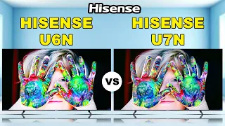 Hisense U6N vs Hisense U7N ULED LCD TV