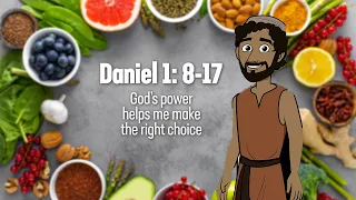 Preschool: Daniel’s Food (Daniel 1:8-17)