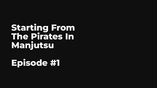 Starting From The Pirates In Manjutsu EP1-10 FULL | 人在综漫之从海贼开始