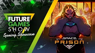 Space Prison Gameplay Trailer - Future Games Show Spring Showcase 2024
