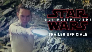 Star Wars: Gli Ultimi Jedi - Nuovo Trailer Ufficiale Italiano