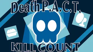 How Many People Have The Members Of Death P.A.C.T. Killed?