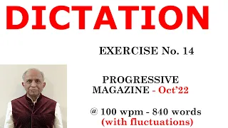 #ShorthandDictationProgressiveMagazine #DictationProgressiveMagazineOct2022Ex.14@100wpm