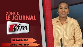 JT Français 20h du 27 Mai 2024 présenté par Sarah Cissé