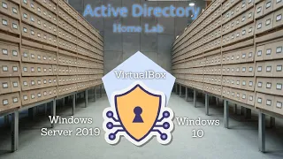 Set up a simple Active Directory Home Lab using Oracle VirtualBox