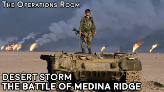 Desert Storm - The Ground War, Days 4 & 5 - The Battle of Medina Ridge and Victory - Animated