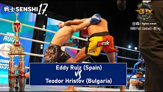 SENSHI 17: -80 kg, Eddy Ruiz (Spain) vs Teodor Hristov (Bulgaria) | KWU Full Contact