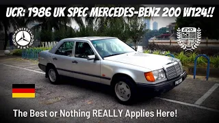 UCR: 1986 UK Spec Mercedes-Benz 200 E-Class W124 - The Best Or Nothing, FOR REAL! | EvoMalaysia.com