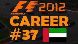 Abu Dhabi GP Race - F1 2012 Career #37