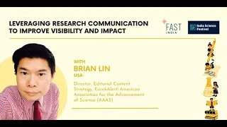 Leveraging Research Communication to improve visibility | Brian Lin | The SciComm Huddle 2021