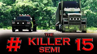 The Killer Semi #15 | BeamNG Drive | BeamNGFilms