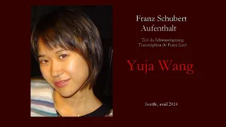 Yuja Wang plays Schubert-Liszt, Aufenthalt. A little known document, and a moment of pure beauty.