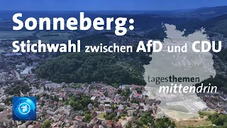 Sonneberg: Vor der Landrats-Stichwahl zwischen AfD und CDU | tagesthemen mittendrin