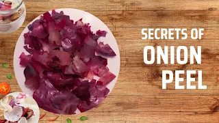 YOU’LL NEVER THROW AWAY ONION PEEL AFTER WATCHING THIS!!!