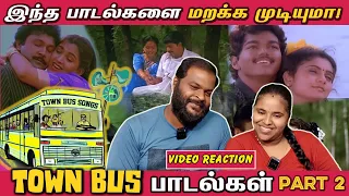 Town Bus Songs - Part 2 | 90s Vibe Town bus Playlist | Tamil Couple Reaction@CinemaTicketTamil