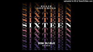Ellie Goulding - Sixteen (Don Diablo Extended Remix)