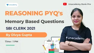 Reasoning PYQ's - Set-1 |SBI CLERK All Memory Based Questions with Best Approach ll Divya Gupta