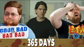 Deadly Attraction (365 Days) - Good Bad or Bad Bad #71