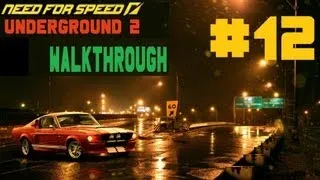 Need for Speed: Underground 2 [Walkthrough] Part 12