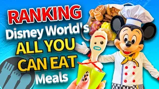 Ranking Disney World's All You Can Eat Meals