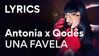 Antonia x Qodës - Una Favela | Lyric Video