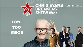 Keane - Love Too Much Live At Chris Evans Breakfast Show - Virgin Radio UK 2019