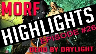 Dead By Daylight Morf Stream Highlights #26