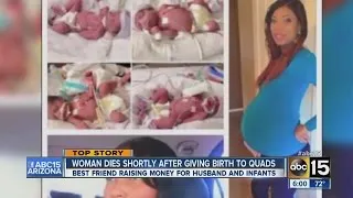 Valley woman dies after giving birth to quadruplets