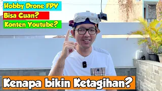 Hobby Drone FPV, Cuan, dan YOUTUBE?! | Mobula8 walksnail | #bangcupuFPV