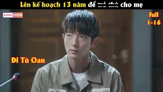 Lên kế hoạch 13 năm để trả thứ cho mẹ - Review phim Hàn