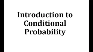 Introduction to Conditional Probability