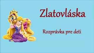 Zlatovláska - audio rozprávka na počúvanie pre deti