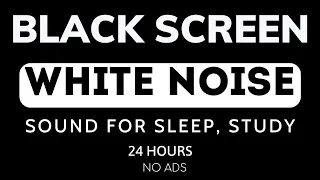 WHITE NOISE 24 Hour For Focus, Sleep, Relax, Study, Black Screen No Ads