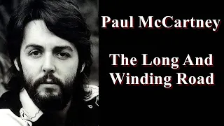 Paul McCartney -The Long And Winding Road (new 2021)