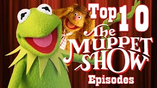 Top 10 BEST Episodes of The Muppet Show