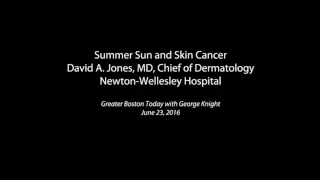 Summer Sun and Skin Cancer