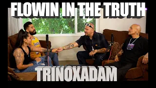 Trino x Adam Flowin in the truth Ep1 S2