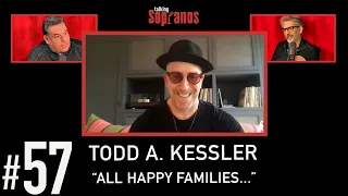 Talking Sopranos #57 w/guest Todd A. Kessler (Writer/Producer) "All Happy Families".