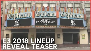 E3 2018 Lineup Reveal Teaser | Trailer | Ubisoft [NA]