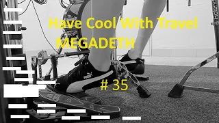 MEGADETH - Have Cool, Will Travel - DRUM COVER - Roland TD30