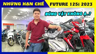 Những HẠN CHẾ  FUTURE 125 Fi - CÓ HỐI HẬN KHI MUA FUTURE 2023 ✅ CUA VLog61