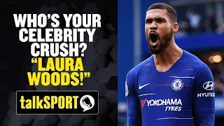 REVEALED! 😮 Chelsea star Ruben Loftus-Cheek tells Laura Woods that she's his celebrity crush! 😍