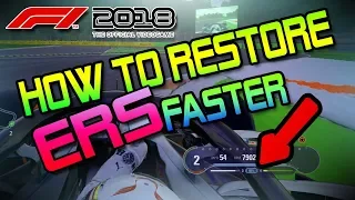 F1 2018 How to restore your ERS Faster