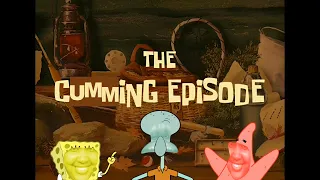 Spongebob - The Camping Episode (CupcakKe Remix)