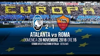 13ª giornata 20 novembre 2016 Atalanta-Roma 2-1