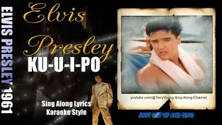 Elvis 1961 Ku u i po 1080p HQ Lyrics