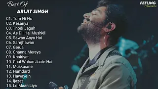 Arijit Singh Hit 15 Song Jukebox 🌃 | Top 15 Songs Of Arijit Singh | Feeling A E S T H E T I C