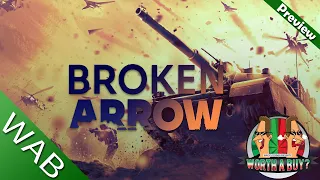 Broken Arrow Preview - I love this game so far, brilliant fun.