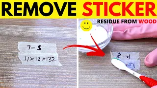 3 Simple Ways to Remove Sticker Or Sticky Tape & Its Residue from Wood | Furniture, Floor or Table